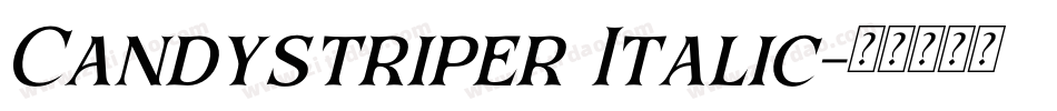 Candystriper Italic字体转换